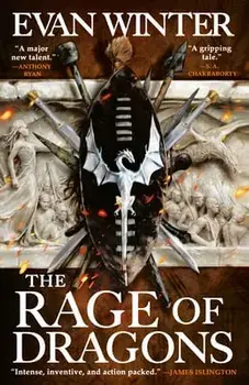 The Rage of Dragons, Paperback/Evan Winter