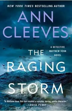 The Raging Storm: A Detective Matthew Venn Novel - Ann Cleeves