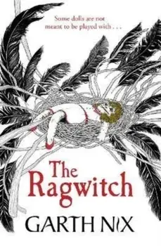 The Ragwitch, Paperback/Garth Nix
