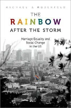The Rainbow after the Storm. Marriage Equality and Social Change in the U.S, Paperback/***