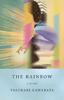 The Rainbow, Paperback/Yasunari Kawabata