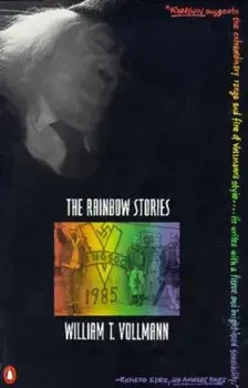 The Rainbow Stories, Paperback/William T. Vollmann