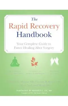 The Rapid Recovery Handbook: Your Complete Guide to Faster Healing After Surgery - Elizabeth Motyka
