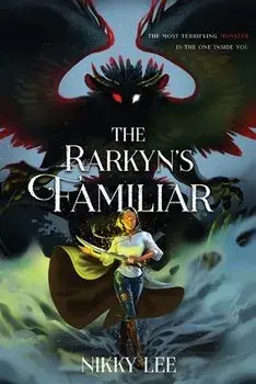 The Rarkyn's Familiar, Paperback/Nikky Lee