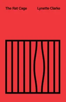 The Rat Cage, Paperback/Lynette Clarke