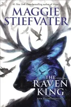 The Raven King (the Raven Cycle, Book 4), Hardcover/Maggie Stiefvater