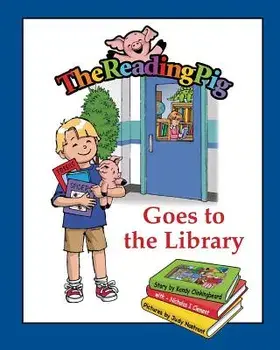 The Reading Pig Goes To The Library, Paperback/Kandy Clinkingbeard