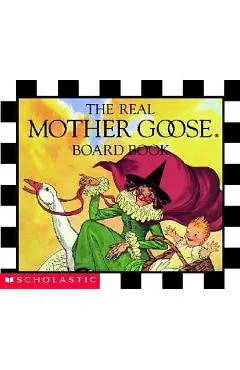 The Real Mother Goose Board Book - Blanche Fisher Wright