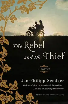 The Rebel And The Thief. A Novel, Paperback/Imogen Taylor