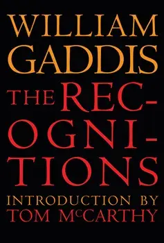 The Recognitions, Paperback/William Gaddis