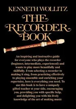 The Recorder Book, Paperback/Kenneth Wollitz