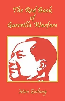 The Red Book of Guerrilla Warfare, Paperback/Mao Zedong