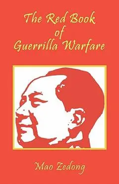 The Red Book of Guerrilla Warfare - Shawn Conners