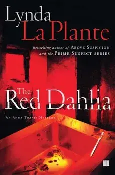 The Red Dahlia, Paperback/Lynda La Plante