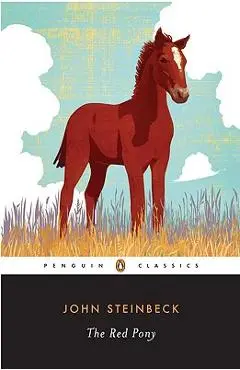The Red Pony - John Steinbeck