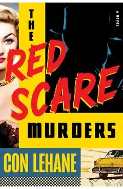 The Red Scare Murders - Con Lehane
