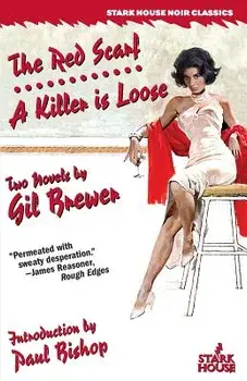 The Red Scarf / A Killer is Loose, Paperback/Gil Brewer
