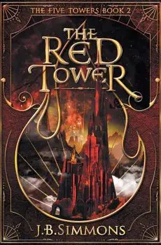 The Red Tower, Paperback/J. B. Simmons