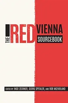The Red Vienna Sourcebook, Paperback/Ingo Zechner