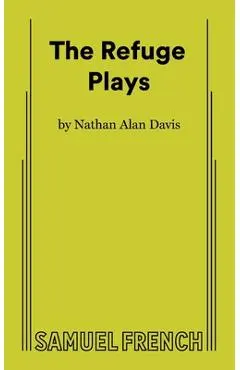 The Refuge Plays - Nathan Alan Davis