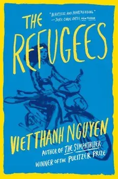 The Refugees, Paperback/Viet Thanh Nguyen