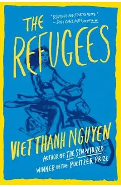The Refugees - Viet Thanh Nguyen