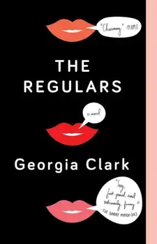 The Regulars, Paperback/Georgia Clark