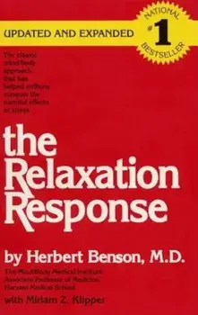 The Relaxation Response, Paperback/Herbert M. D. Benson