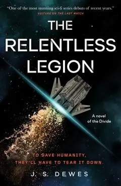 The Relentless Legion - J. S. Dewes