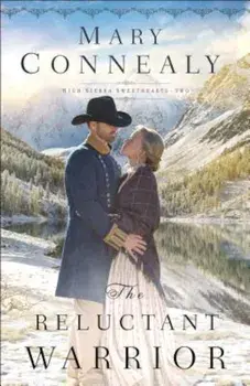 The Reluctant Warrior, Paperback/Mary Connealy