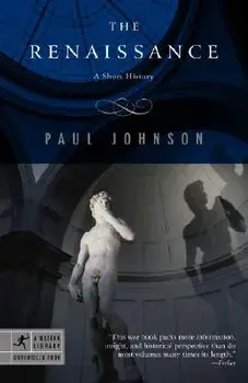 The Renaissance: A Short History, Paperback/Paul Johnson