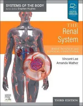 The Renal System. Systems of the Body Series, 3 ed, Paperback/***