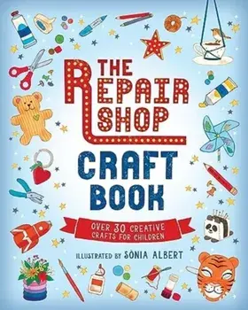 The Repair Shop Craft Book, Paperback/***