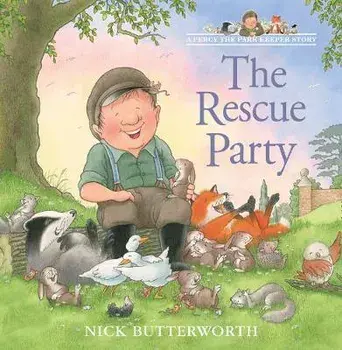 The Rescue Party (a Percy the Park Keeper Story), Paperback/Nick Butterworth