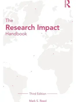The Research Impact Handbook. 3 ed, Paperback/***