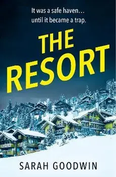 The Resort, Paperback/Sarah Goodwin