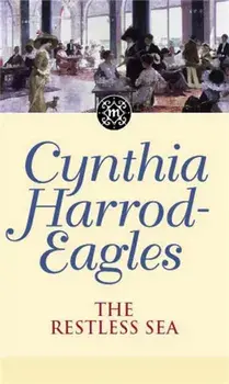 The Restless Sea. The Morland Dynasty, Book 27, Paperback/Cynthia Harrod-Eagles