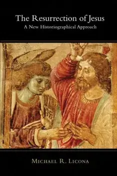 The Resurrection of Jesus. A New Historiographical Approach, Paperback/***
