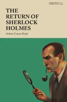 The Return of Sherlock Holmes, Hardback/Arthur Conan Doyle