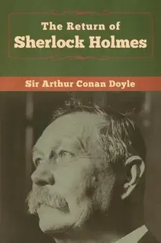 The Return of Sherlock Holmes, Paperback/Sir Arthur Conan Doyle