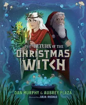 The Return of the Christmas Witch, Hardback/Dan Murphy