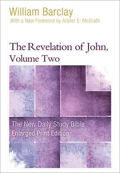 The Revelation of John, Volume 2, Paperback/William Barclay