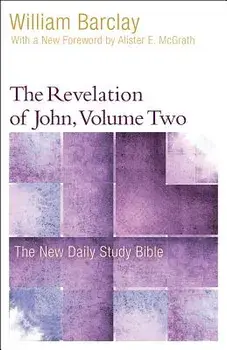 The Revelation of John, Volume 2, Paperback/William Barclay