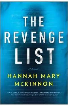 The Revenge List - Hannah Mary Mckinnon