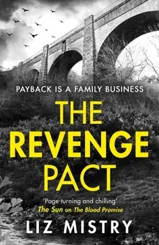 The Revenge Pact, Paperback/Liz Mistry