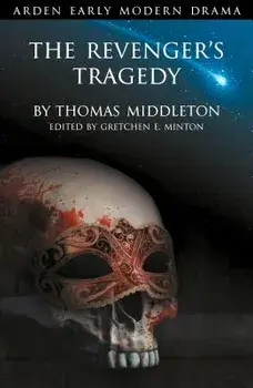 The Revenger's Tragedy, Paperback/Gretchen E. Minton