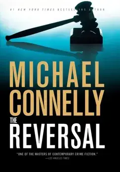 The Reversal, Hardcover/Michael Connelly