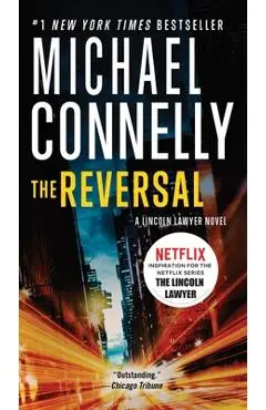 The Reversal - Michael Connelly