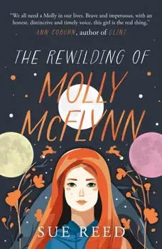 The Rewilding of Molly McFlynn, Paperback/Sue Reed