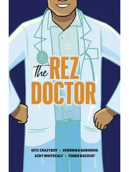 The Rez Doctor, Paperback/Gitz Crazyboy